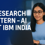 Research Intern AI at IBM India: A Golden Opportunity to Shape the Future of Artificial Intelligence